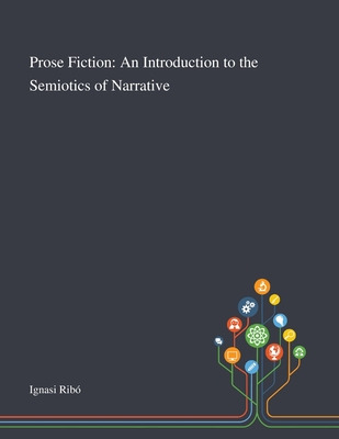Libro Prose Fiction: An Introduction To The Semiotics Of ...