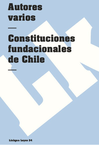 Proyecto De Constitución Provisoria Para El Estado De Chile, De Es, Vários. Editorial Linkgua Red Ediciones En Español