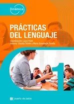 Comprar Practicas Del Lenguaje 1 - Dinamica, De Toledo, Claudia A.. Dinámica, Vol. 1. Editorial Puerto De Palos, Tapa Blanda En Español