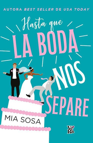 Hasta Que La Boda Nos Separe - Sosa,mia