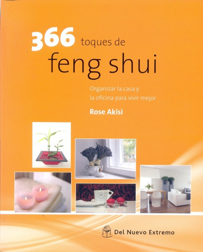 366 Toques De Feng Shui - Akisi, Rose