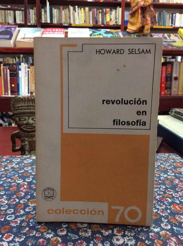 Revolución En Filosofía Por Selsam Colección 70