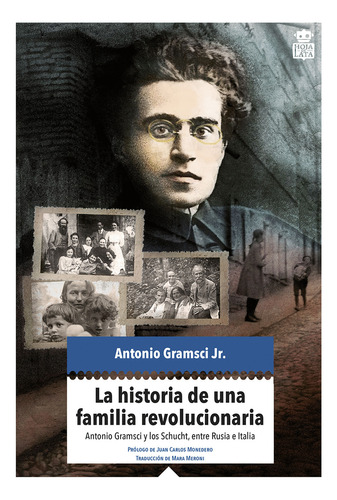 Libro- Historia De Una Familia Revolucionaria, La -original