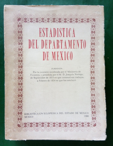 Estadística Del Departamento De México . Joaquín Noriega