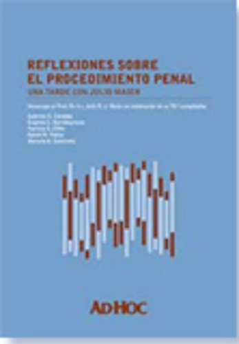 Reflexiones Sobre El Procedimiento Penal - Cordoba, Sarrabay