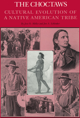 Libro The Choctaws: Cultural Evolution Of A Native Americ...