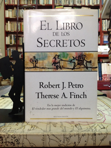 El Libro De Los Secretos. Robert Petro Y Therese Finch