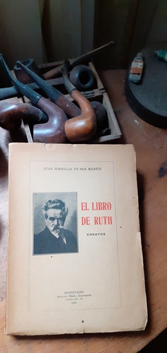 Juan Zorrilla De San Martín // El Libro D Ruth 1928