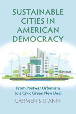 Libro Sustainable Cities In American Democracy : From Pos...