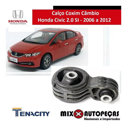 Calço Coxim Cambio Honda Civic Si 2.0 2006 A 2012