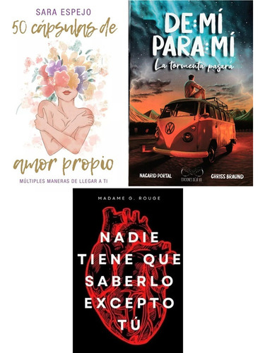 Libro Nadie Tiene+ 50 Capsulas De Amor+ De Mi Para