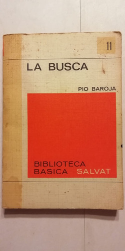 La Busca - Pio Baroja - Salvat - 1970