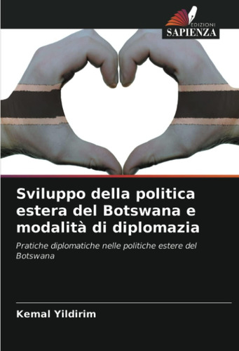 Libro: Sviluppo Della Politica Estera Del Botswana E Modalit