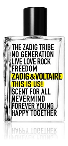 Zadig & Voltaire This Is Us! Edt Unisex 3.3 Onzas Liquidas