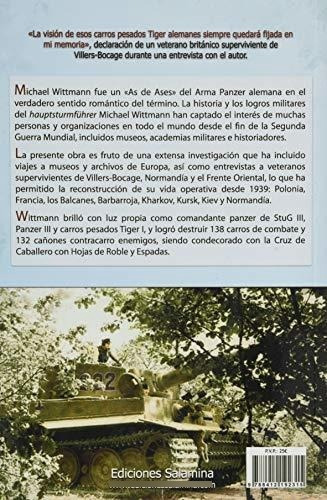 Michael Wittmann As De Tigres: As De Tigres. Historia Operat