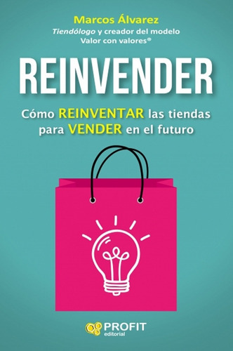 Reinvender - Marcos Alvarez Orozco, De Alvarez Orozco, Marcos. Editorial Bresca En Español