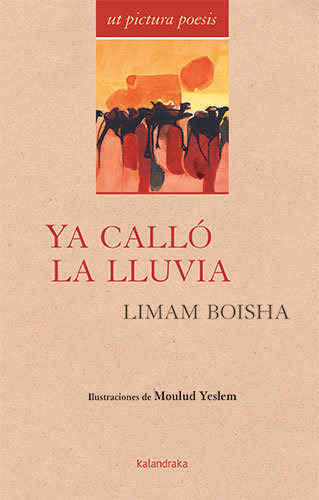 Ya Callo La Lluvia, De Boisha, Limam. Editorial Kalandraka, Tapa Blanda En Español
