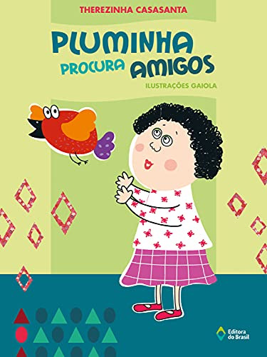 Libro Pluminha Procura Amigos De Therezinha Casasanta Editor