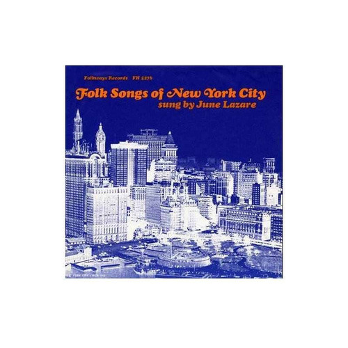 Lazare June Folk Songs Of New York City Vol. 1 Usa Import Cd