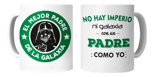 Tazón Taza Dia Del Padre - El Mejor Padre De La Galaxia