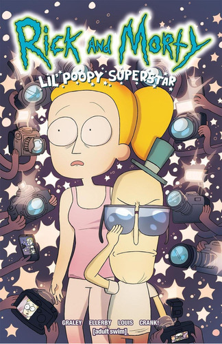 Rick And Morty Lil´ Poopy Superstar B: No Aplica, de Sarah Graley. Serie No aplica, vol. No aplica. Editorial Cartoon Network, tapa pasta blanda, edición 1 en español, 2022