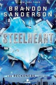 Steelheart Reckoners Vol I - Sanderson,brandon