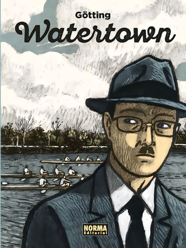 Watertown: No aplica, de Götting. Serie No aplica, vol. No aplica. Editorial Norma, tapa pasta dura, edición 1 en español, 2022
