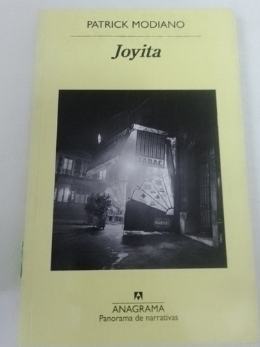 Joyita - Patrick Modiano - Anagrama 