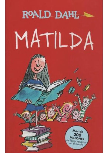 Matilda (colección Alfaguara Clásicos) Roald Dahl Alfaguara