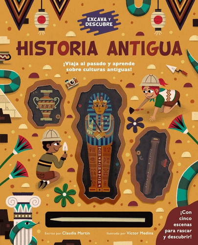 Libro Excava Y Descubre: Historia Antigua - Martin, Claudia