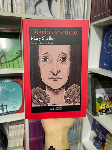 Diario De Duelo/ Mary Shelley/ Hermida Editorial/ Nuevo