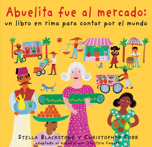 Libro: Abuelita Fue Al Mercado: My Granny Went To Market (sp