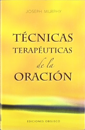 Libro Tecnicas Terapeuticas De La Oracion Coleccion Psicolog