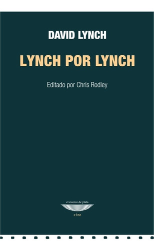 Lynch Por Lynch - David Lynch