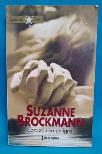 Suzanne Brockmann Corazon En Peligro Romance