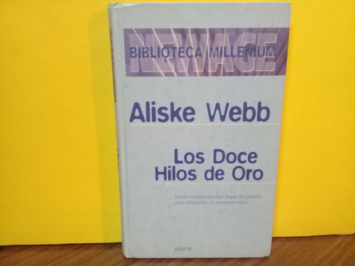 Los Doce Hilos De Oro - Aliske Webb - Plural - 1ªedic 2000