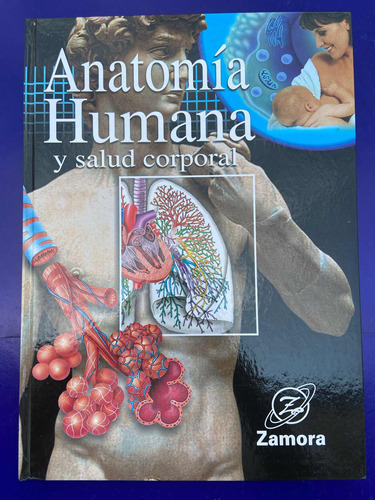 Libro Anatomía Humana Y Salud Corporal De Zamora