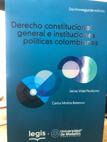 Derecho Constitucional General E Instituciones Políticas Co