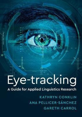 Eye-tracking - Kathy Conklin (paperback)