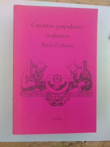 Cuentos Populares Italianos  Italo Calvino . Siruela