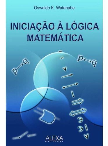 Iniciação À Lógica Matemática
