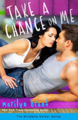 Libro Take A Chance On Me (mirabelle Harbor, Book 1) - Br...