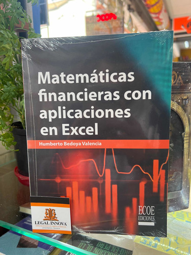 Matemáticas Financieras Con Aplicación En Excel