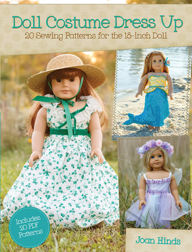 Doll Costume Dress Up: 20 Sewing Patterns For The 18-inch D.