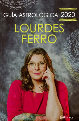 Guia Astrologica 2020 Lourdes Ferro