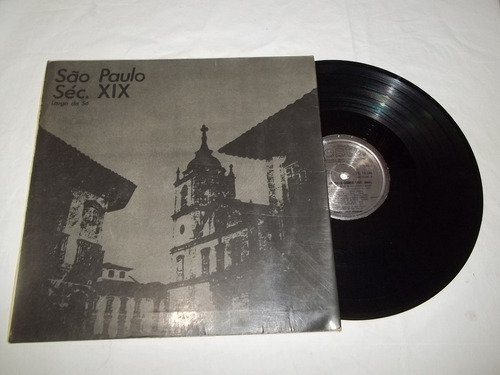 Lp Vinil - São Paulo - Séc. 19 - Largo Da Sé