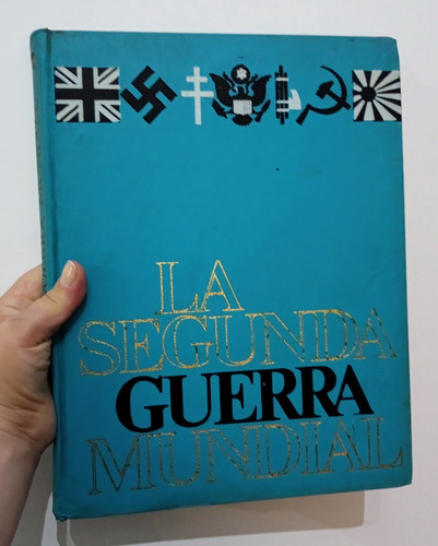 3 Tomos La Segunda Guerra Mundial / Ed Codex /  9-10-11