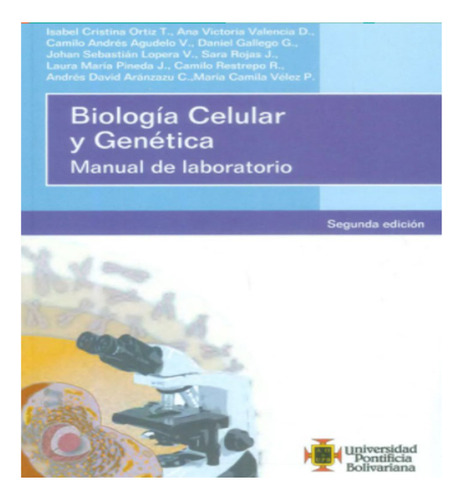 Libro Manual De Laboratorio Biologia Celular Y Genetica