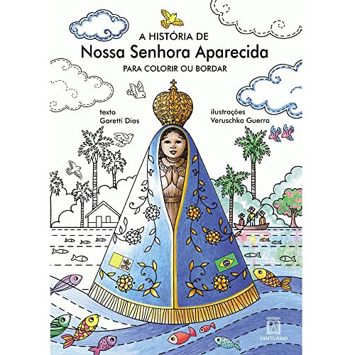 Libro História De Nossa Senhora Aparecida Para Colorir Ou Bo