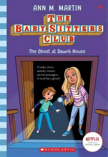The Ghost At Dawn's House (the Baby-sitters Club #9) : Volume 9, De Ann M Martin. Editorial Scholastic Us, Tapa Blanda En Inglés